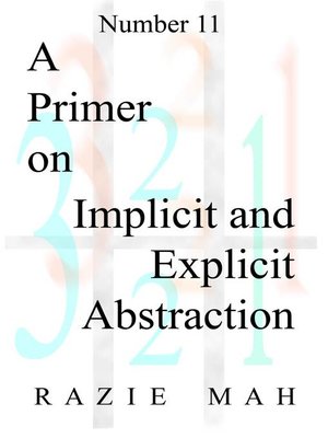 cover image of A Primer on Implicit and Explicit Abstraction